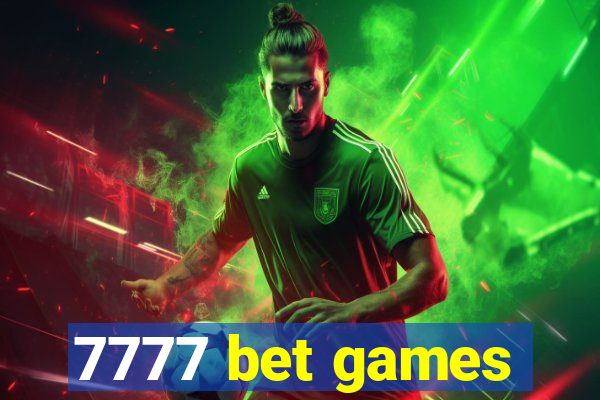 7777 bet games